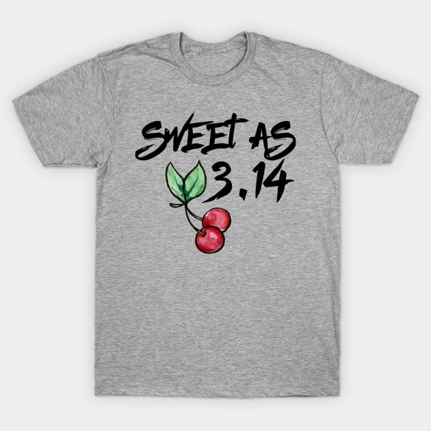 Sweet as Cherry Pi Day T-Shirt by bubbsnugg
